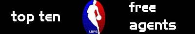 Top Ten Free Agents